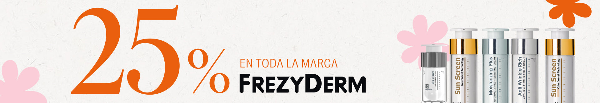 25% de descuento en frezyderm 